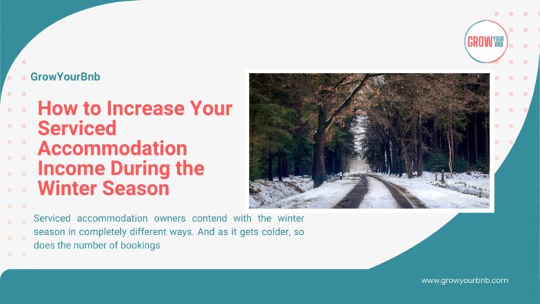 How to Increase Your Serviced Accommodation Income During the Winter Season
