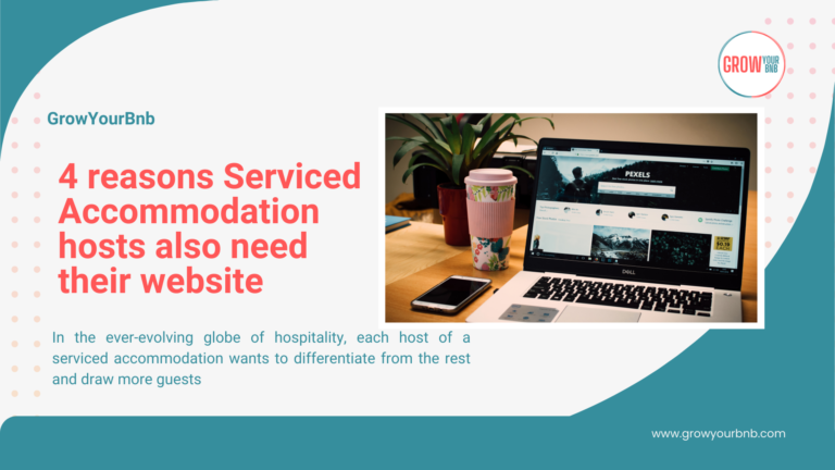 4 reasons Serviced Accommodation hosts also need their website
