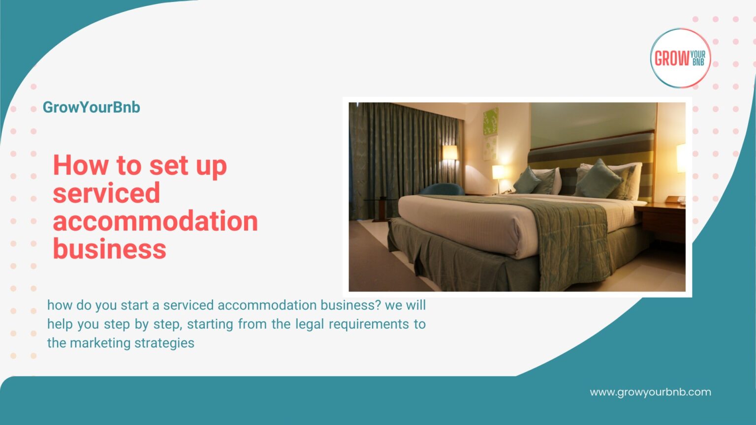 How to set up serviced accommodation business - GrowYourBNB